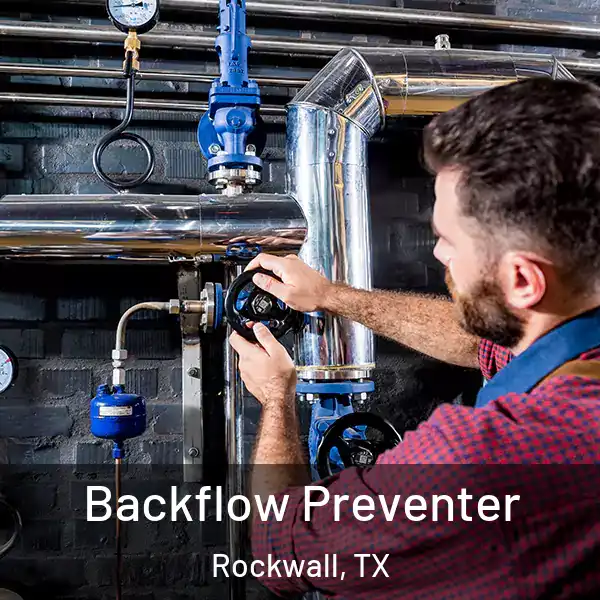  Backflow Preventer Rockwall, TX