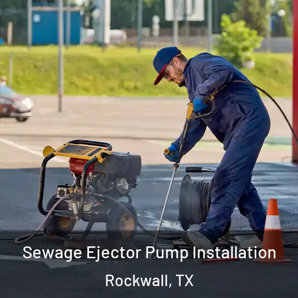  Sewage Ejector Pump Installation Rockwall, TX