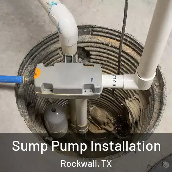 Sump Pump Installation Rockwall, TX