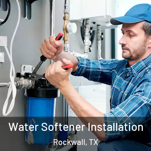  Water Softener Installation Rockwall, TX
